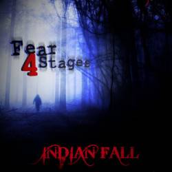Indian Fall : Fear: 4 Stages